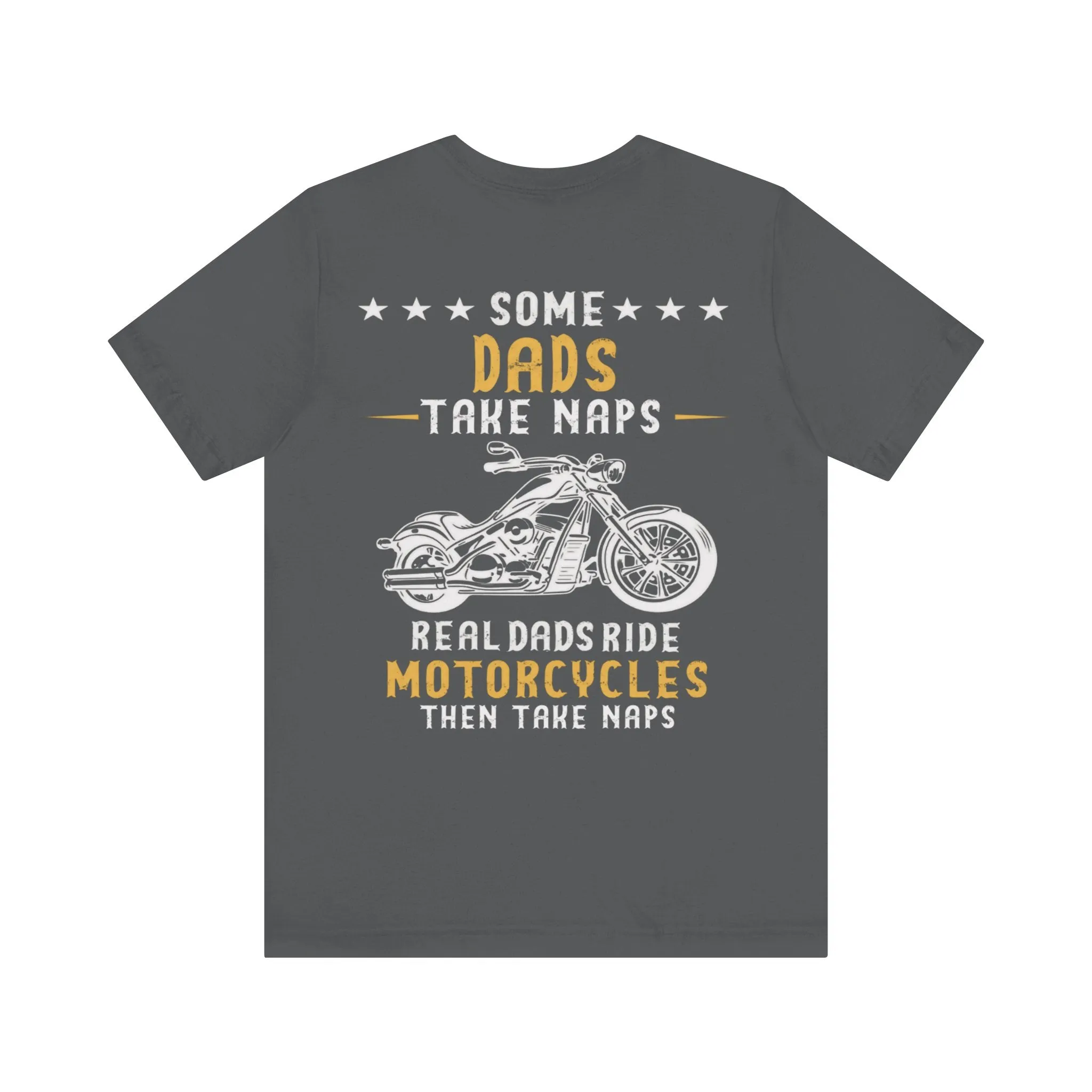 Biker Dad Shirt For Fathers day, Birthday Gift, Real Dads Ride Motorcycles Then Take Naps Funny Biker Dad Gift